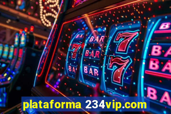 plataforma 234vip.com